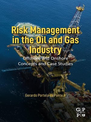 cover image of Risk Management in the Oil and Gas Industry
